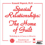 Special Relationships: The Home of Guilt [MP3]