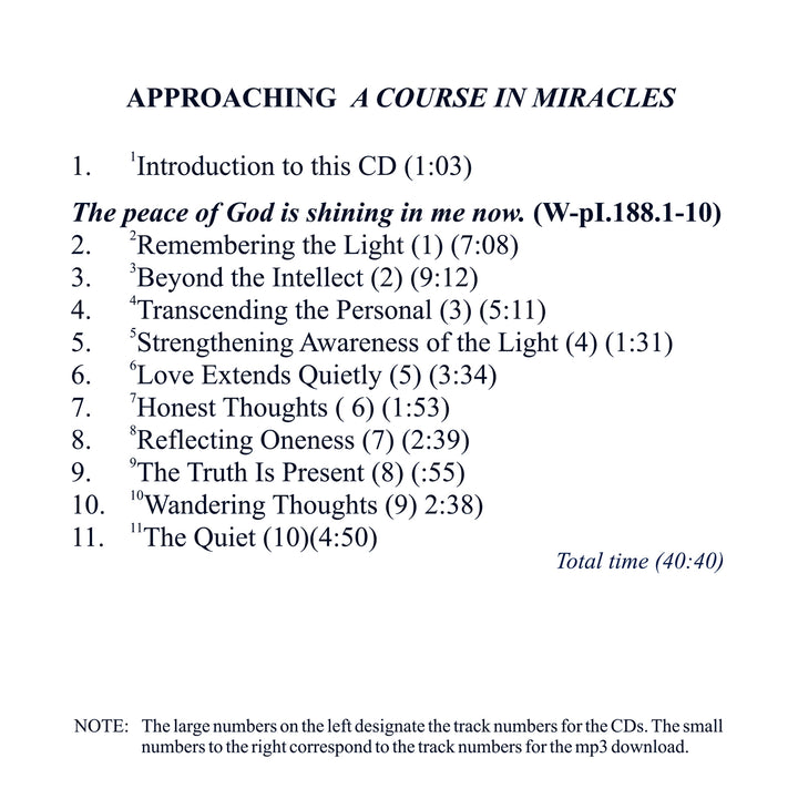 Approaching "A Course in Miracles": A Commentary on Lesson 188 “The peace of God is shining in me now.” [CD]