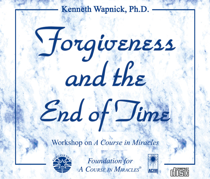Forgiveness and the End of Time [CD]