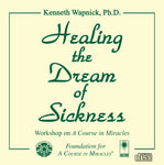 Healing the Dream of Sickness [CD]