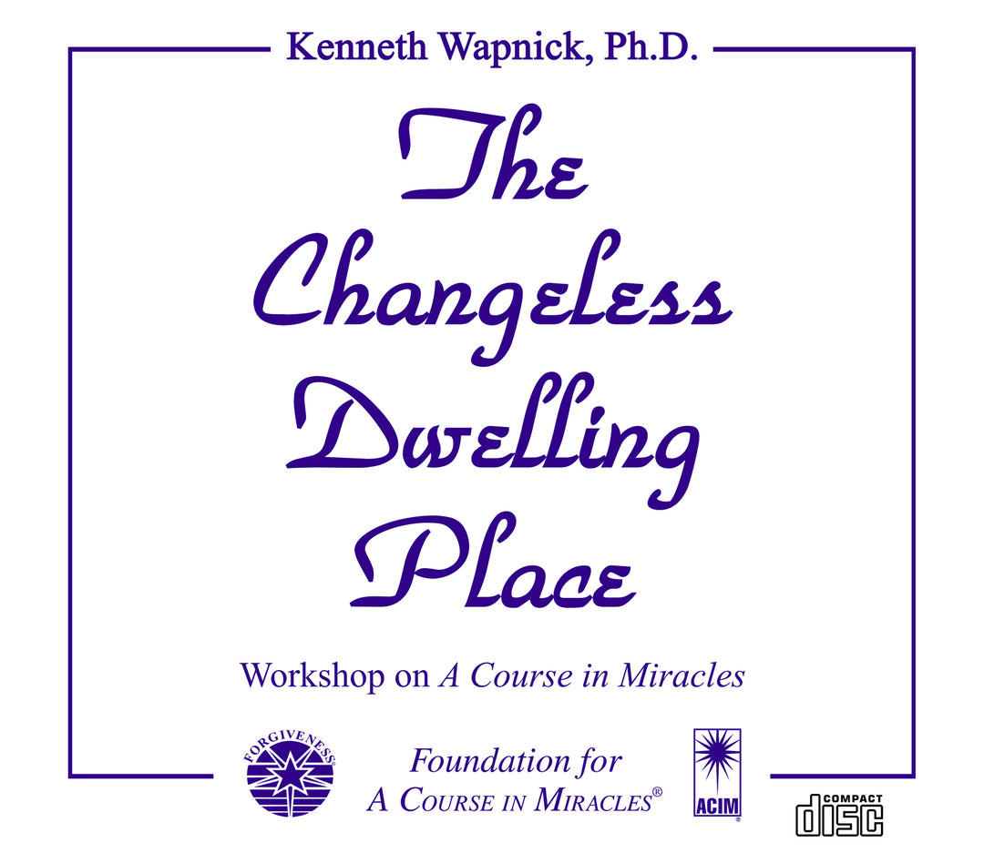 The Changeless Dwelling Place [CD]