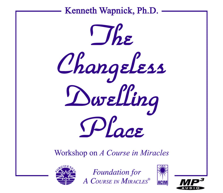 The Changeless Dwelling Place [MP3]