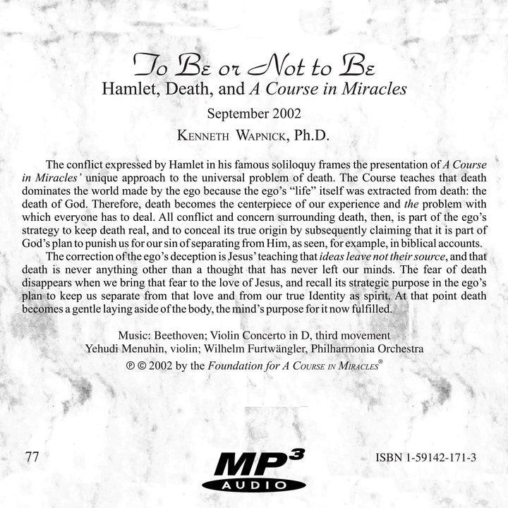 To Be or Not to Be: Hamlet, Death, and "A Course in Miracles" [MP3]