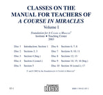 Classes on the Manual for Teachers of "A Course in Miracles" [CD]