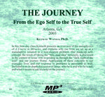 The Journey: From the Ego Self to the True Self [MP3]