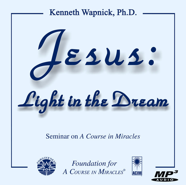 Jesus: Light in the Dream [MP3]