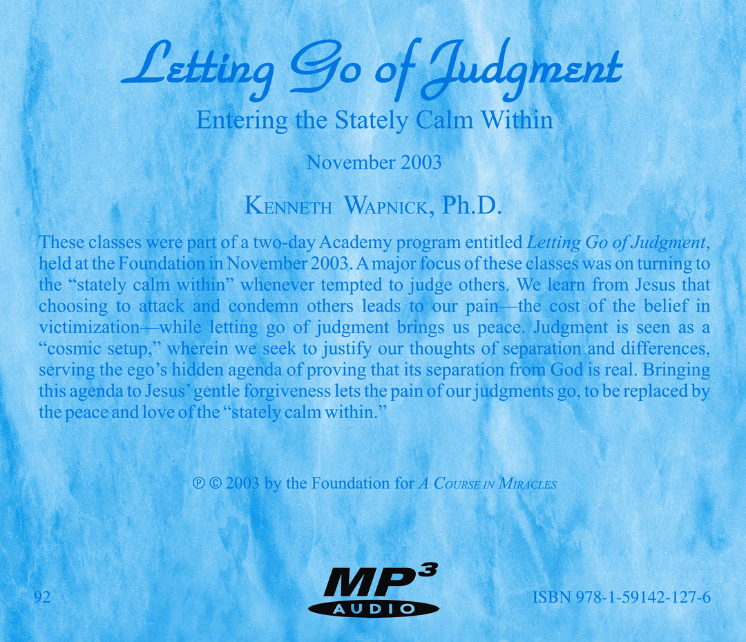 Letting Go of Judgment: Entering the Stately Calm Within [MP3]