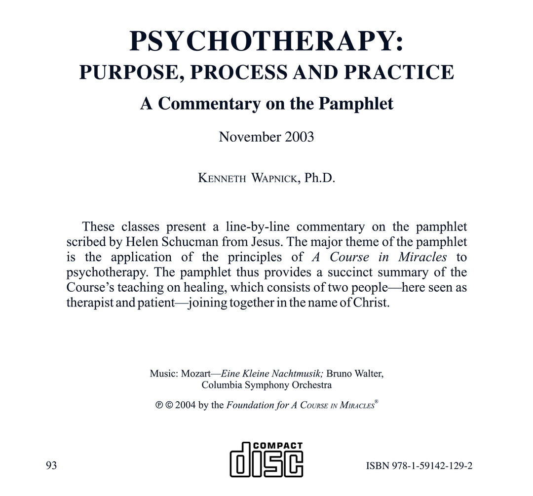 Psychotherapy: Purpose, Process and Practice: A Commentary on the Pamphlet [CD]