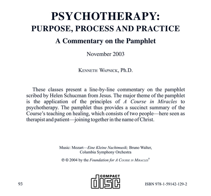 Psychotherapy: Purpose, Process and Practice: A Commentary on the Pamphlet [CD]