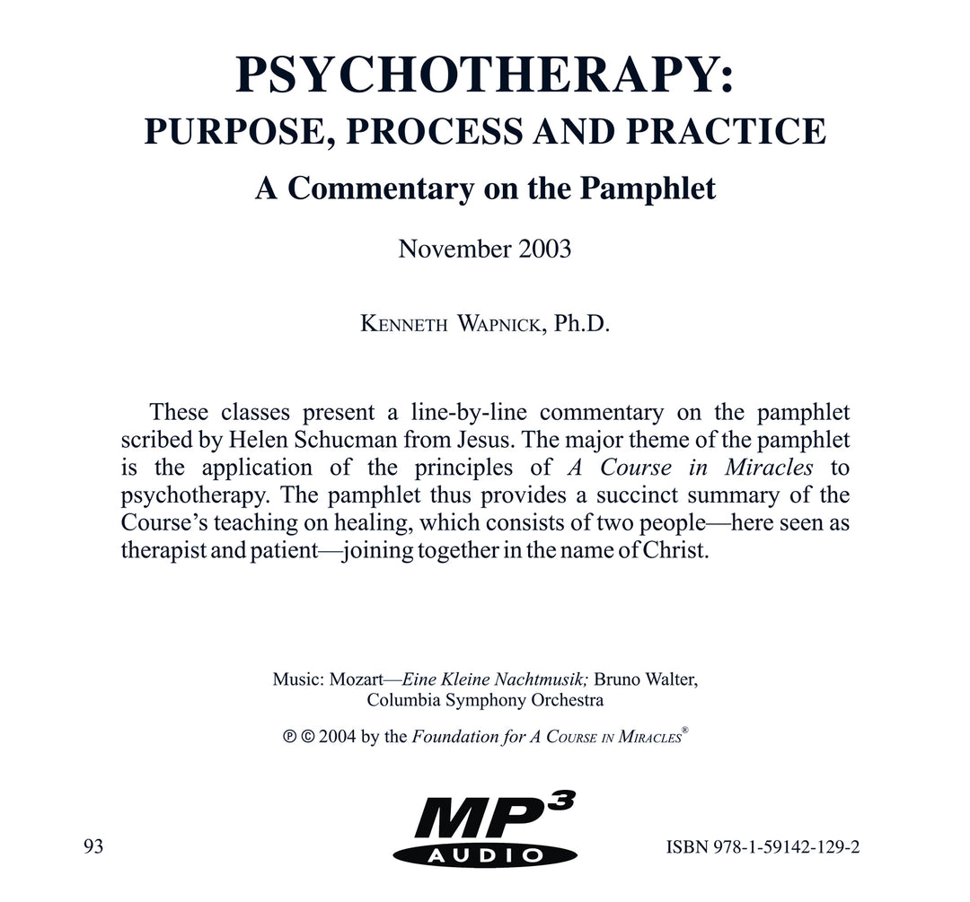 Psychotherapy: Purpose, Process and Practice: A Commentary on the Pamphlet [MP3]