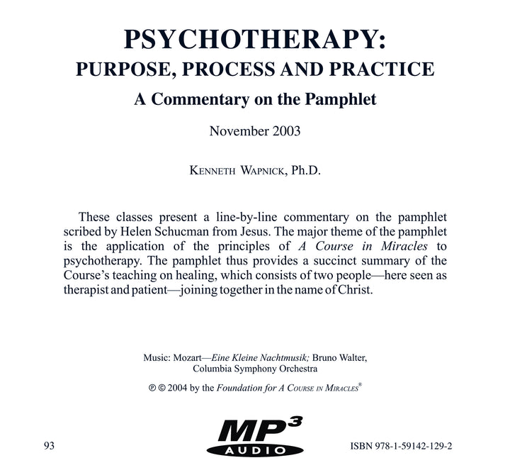 Psychotherapy: Purpose, Process and Practice: A Commentary on the Pamphlet [MP3]
