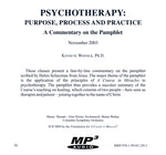Psychotherapy: Purpose, Process and Practice: A Commentary on the Pamphlet [MP3]