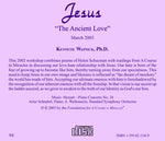Jesus: "The Ancient Love" [CD]