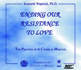 Ending Our Resistance to Love [MP3CD]