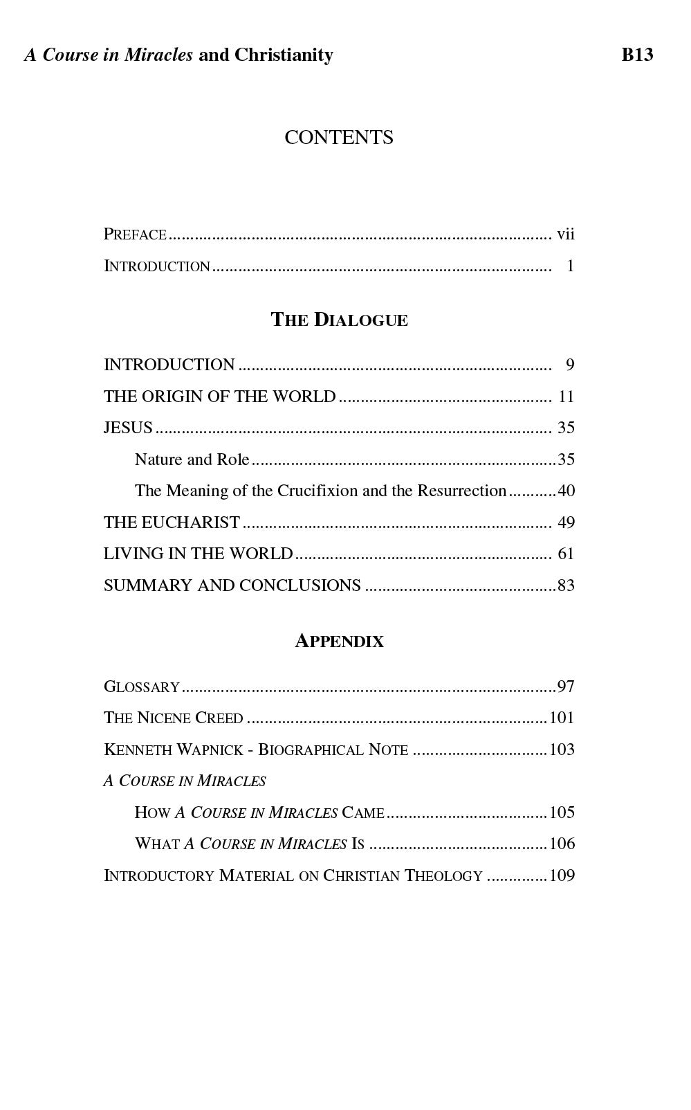 "A Course in Miracles" and Christianity: A Dialogue [BOOK]