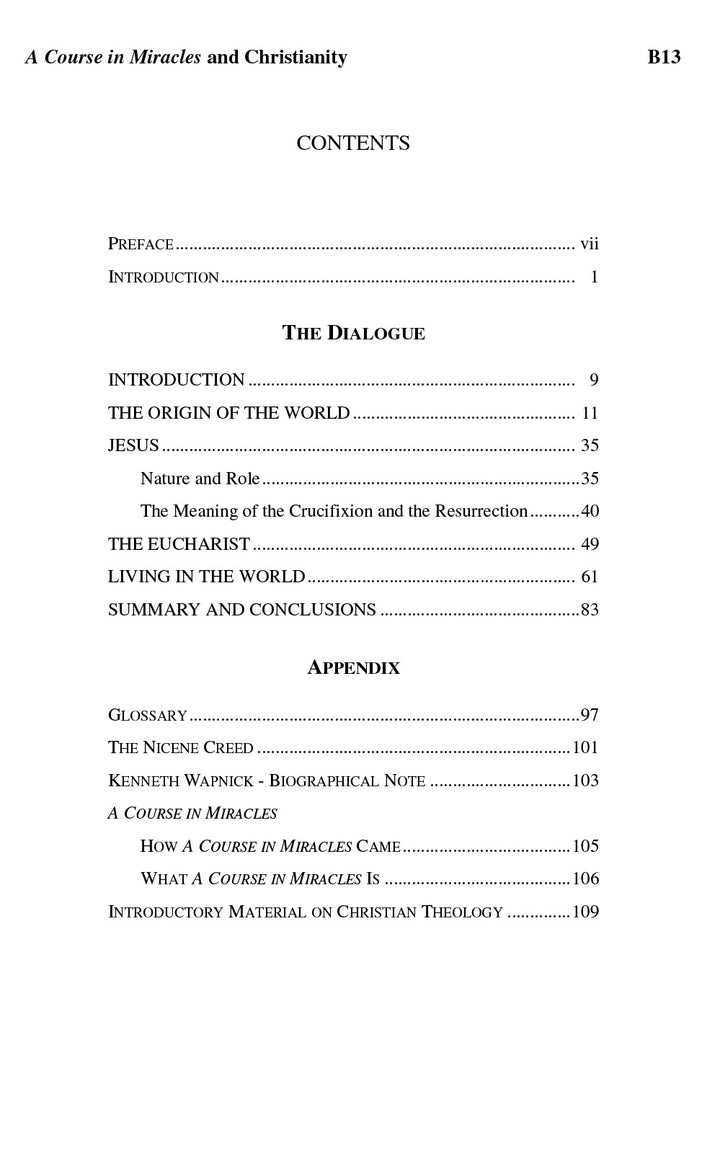 "A Course in Miracles" and Christianity: A Dialogue [BOOK]