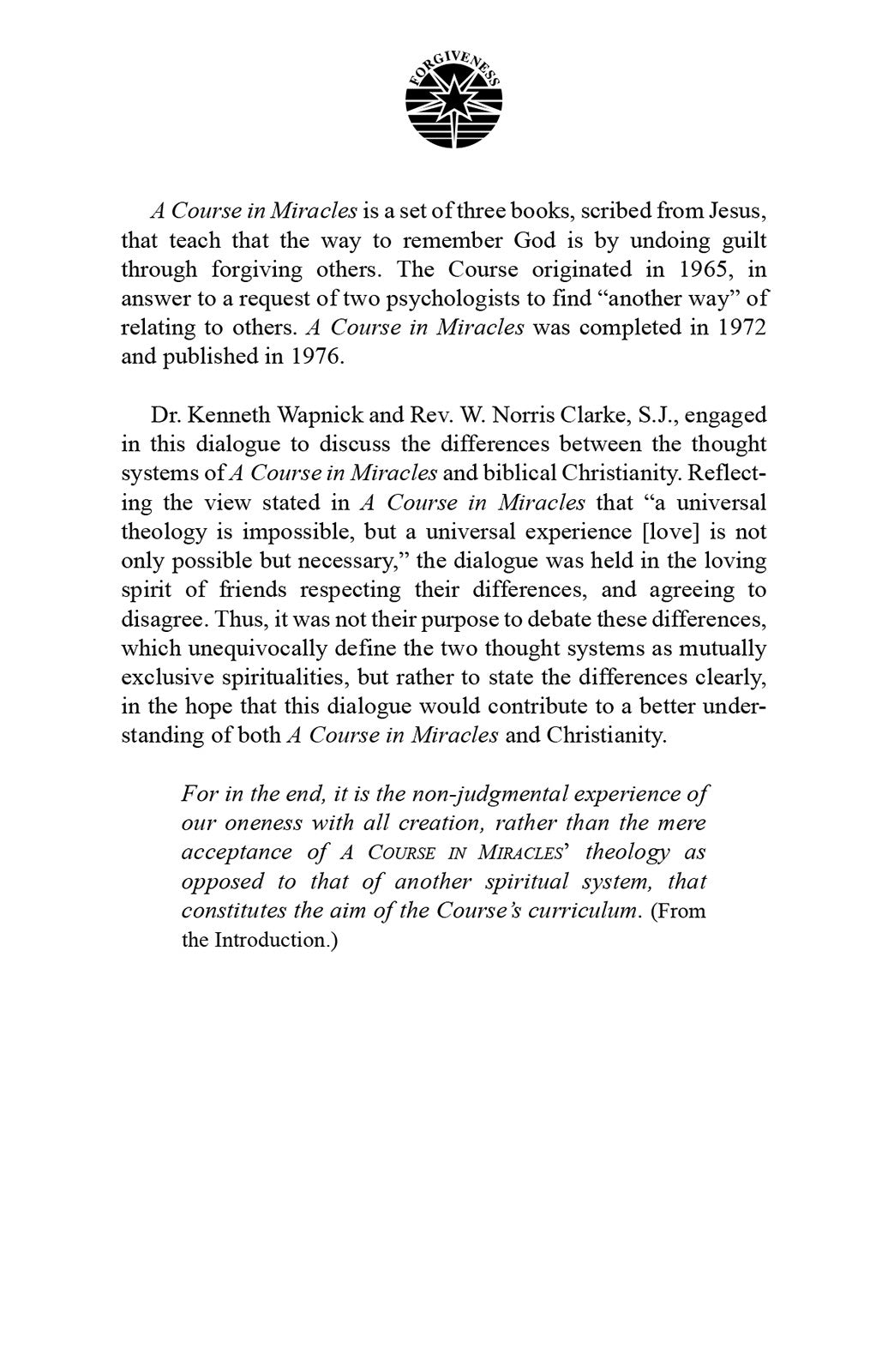 "A Course in Miracles" and Christianity: A Dialogue [BOOK]