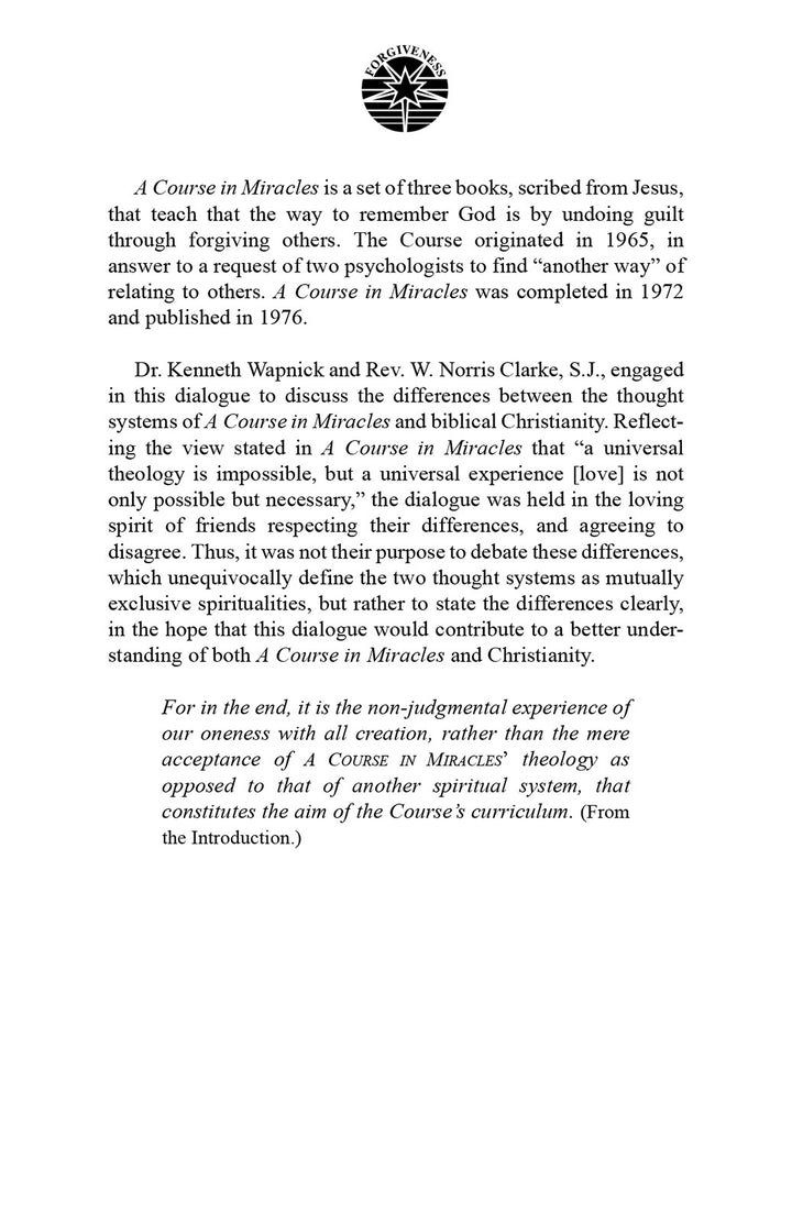 "A Course in Miracles" and Christianity: A Dialogue [BOOK]