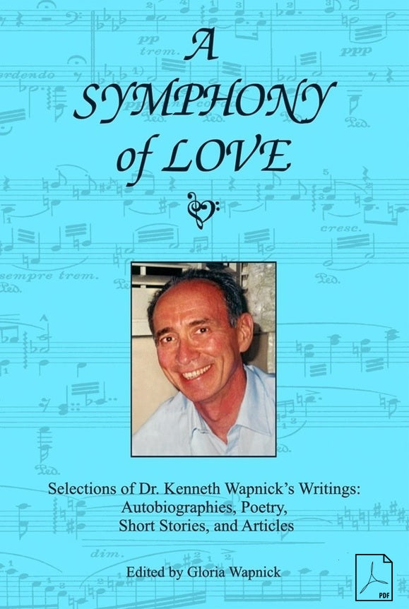 A Symphony of Love–Selections of Dr. Kenneth Wapnick&