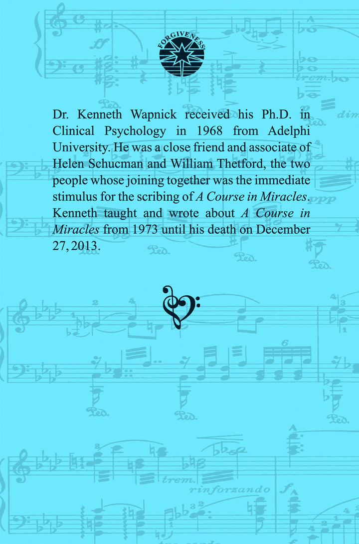 A Symphony of Love–Selections of Dr. Kenneth Wapnick&