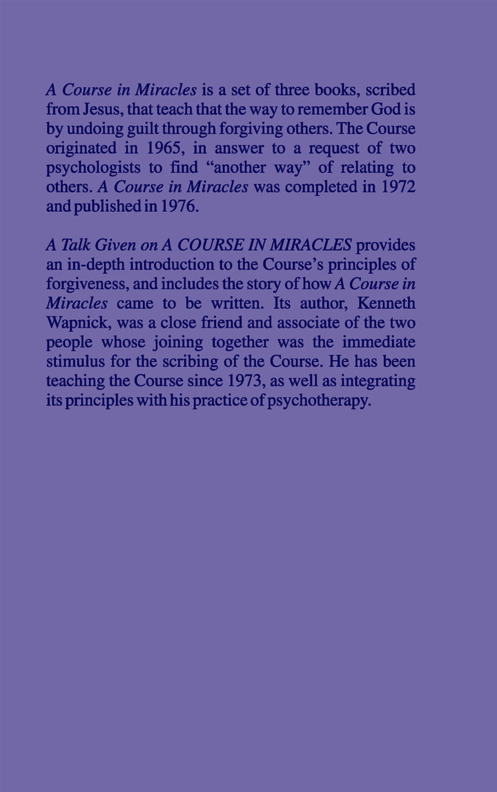 A Talk Given on "A Course in Miracles": An Introduction [BOOK]