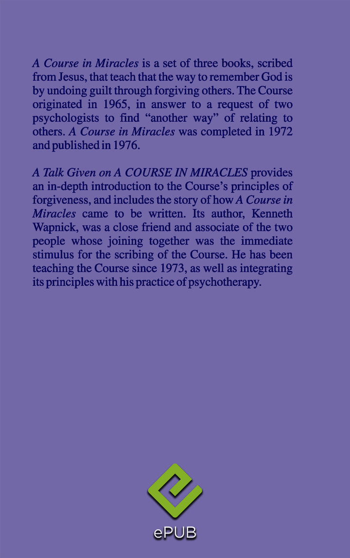 A Talk Given on "A Course in Miracles": An Introduction [EPUB]