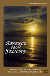 Absence from Felicity: The Story of Helen Schucman and Her Scribing of "A Course in Miracles" [EPUB]