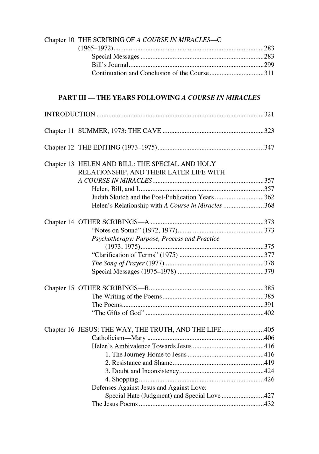 Absence from Felicity: The Story of Helen Schucman and Her Scribing of "A Course in Miracles" [BOOK]
