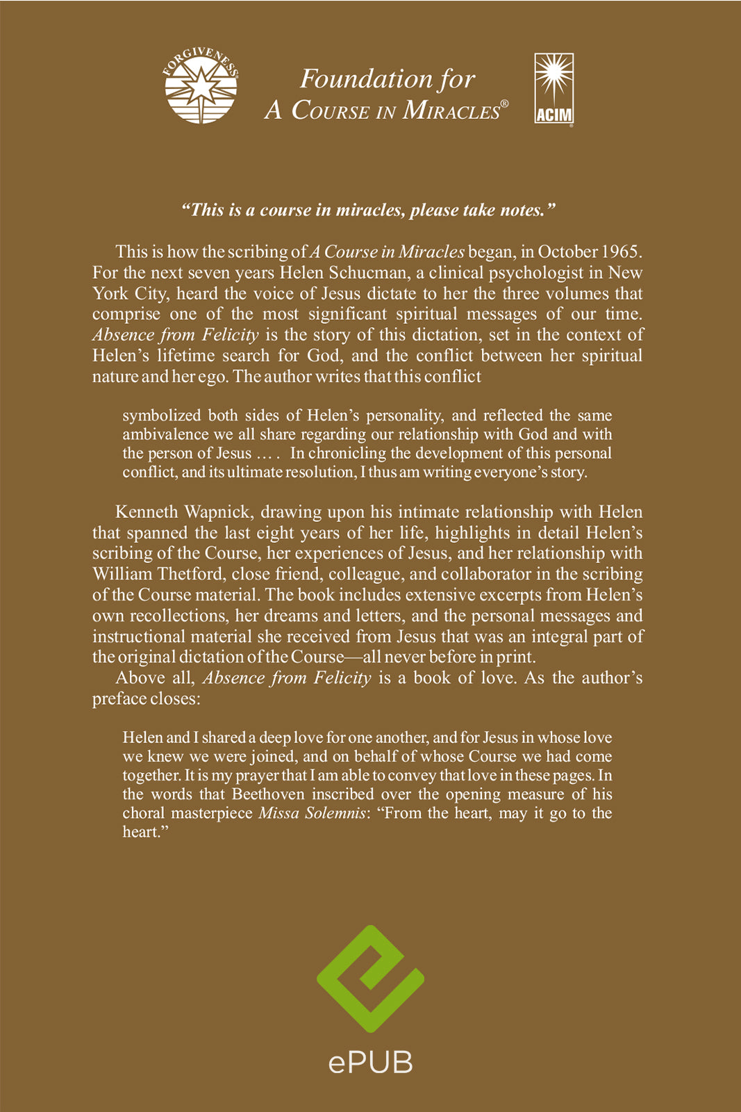 Absence from Felicity: The Story of Helen Schucman and Her Scribing of "A Course in Miracles" [EPUB]