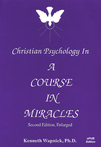 Christian Psychology in "A Course in Miracles" [EPUB]
