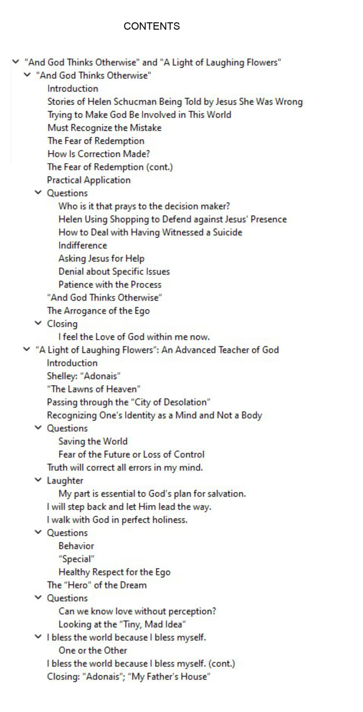 "And God Thinks Otherwise" / "A Light of Laughing Flowers": An Advanced Teacher of God [EPUB]