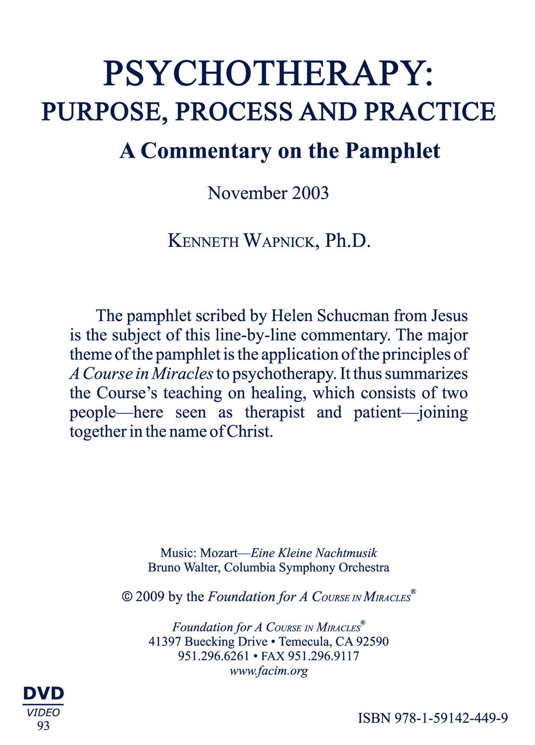 Psychotherapy: Purpose, Process and Practice: A Commentary on the Pamphlet [DVD]