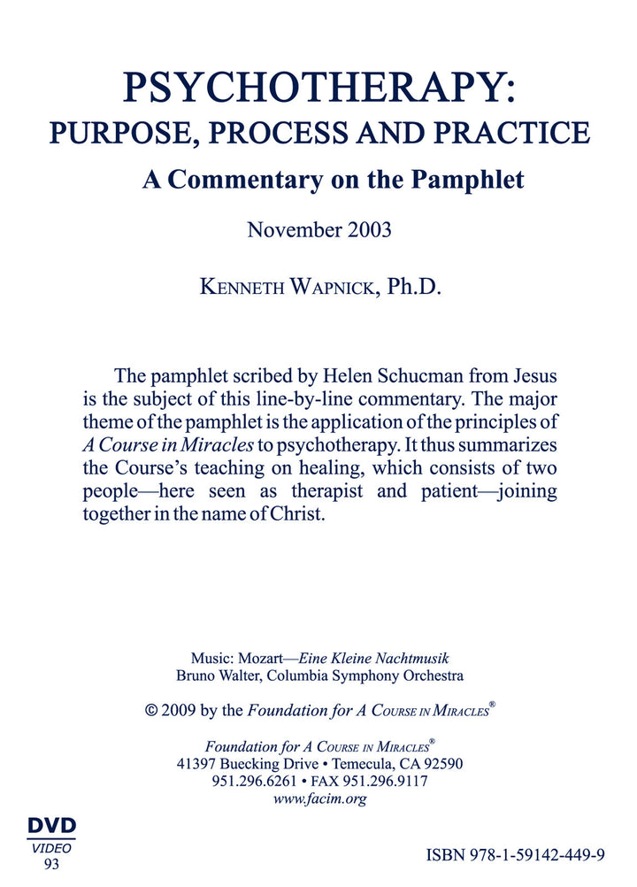 Psychotherapy: Purpose, Process and Practice: A Commentary on the Pamphlet [DVD]