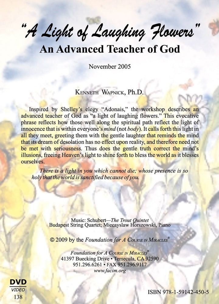 "A Light of Laughing Flowers": An Advanced Teacher of God [DVD]