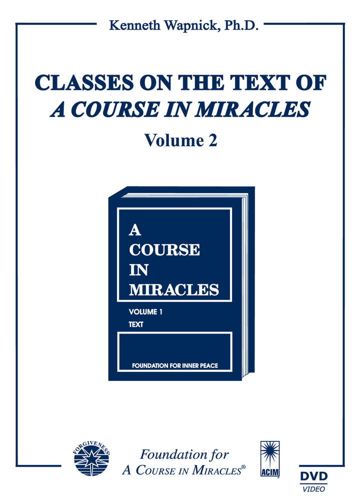 Classes on the Text of "A Course in Miracles" [DVD]