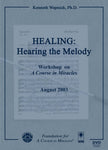 Healing: Hearing the Melody [DVD]