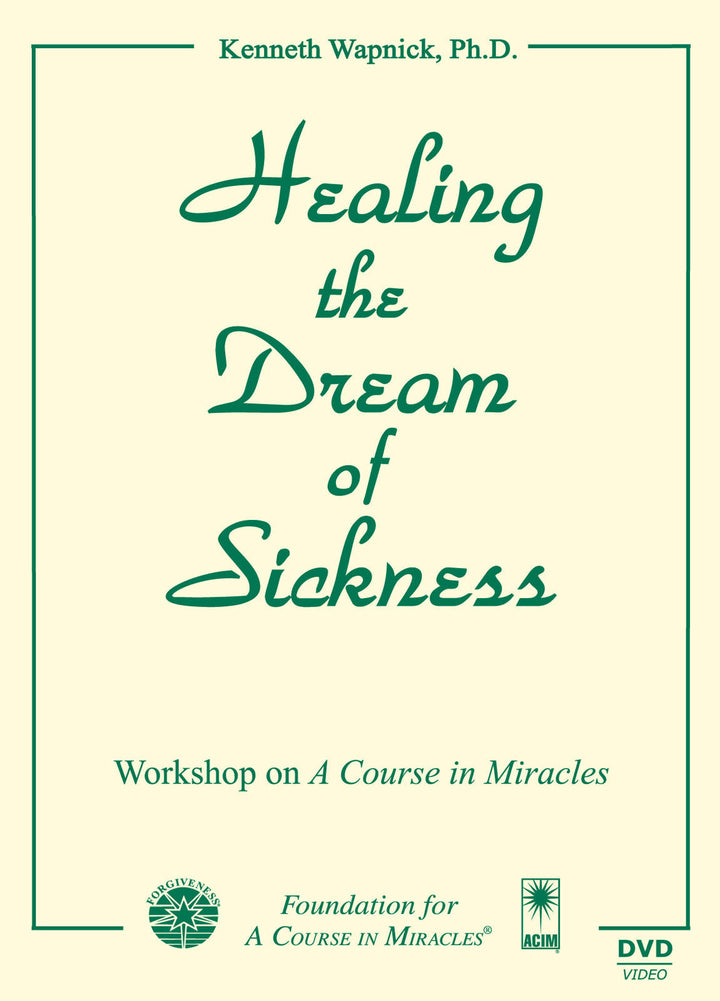 Healing the Dream of Sickness [DVD]