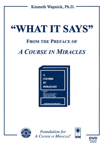 "What It Says": From the Preface of "A Course in Miracles" [DVD]