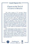 Classes on the Text of "A Course in Miracles" [DVD]