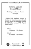 Form versus Content: Sex and Money [DVD]