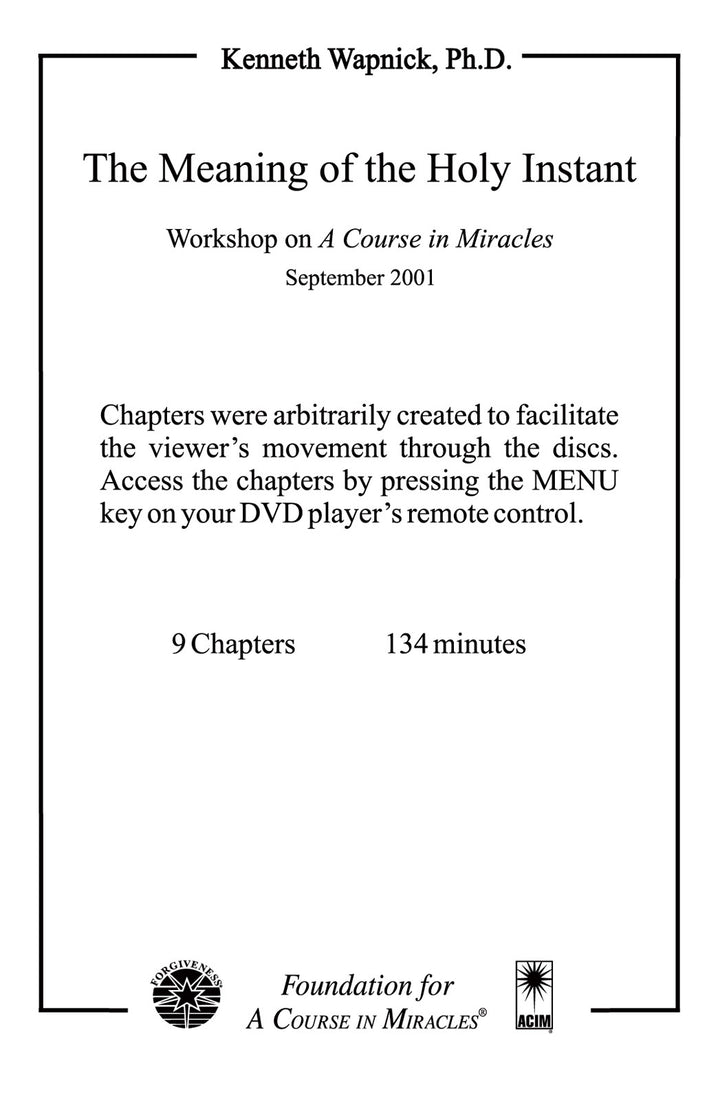 The Meaning of the Holy Instant [DVD]