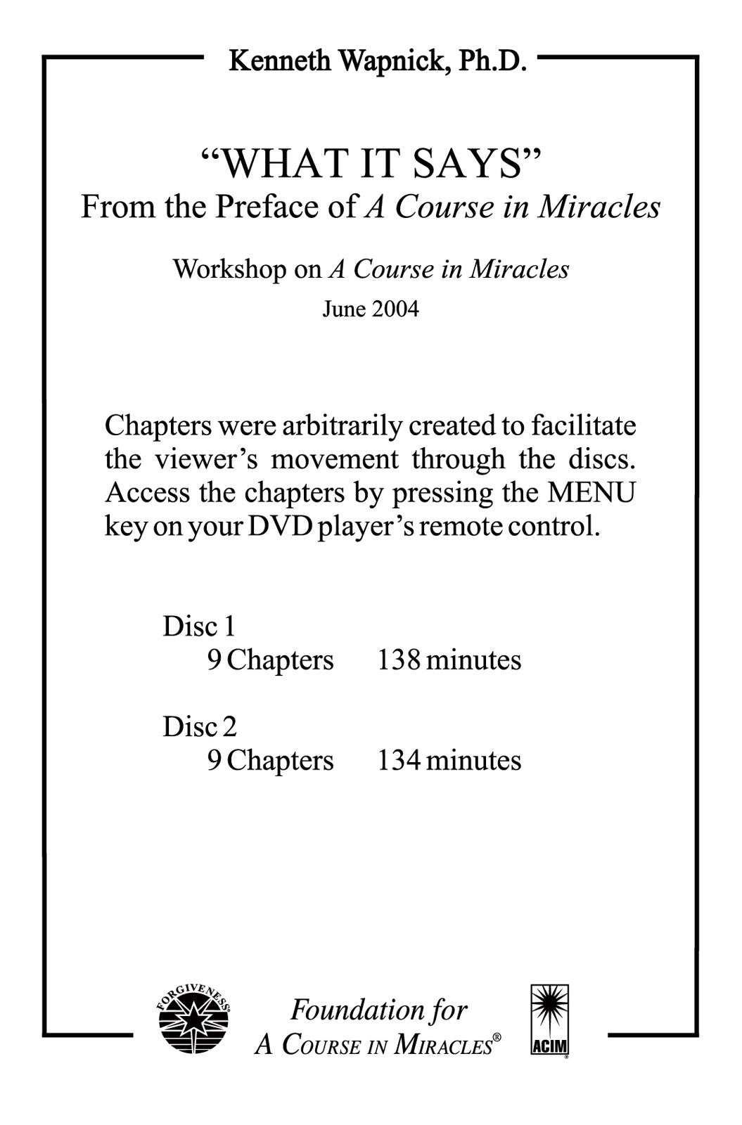 "What It Says": From the Preface of "A Course in Miracles" [DVD]