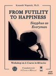 From Futility to Happiness: Sisyphus as Everyman [EPUB]
