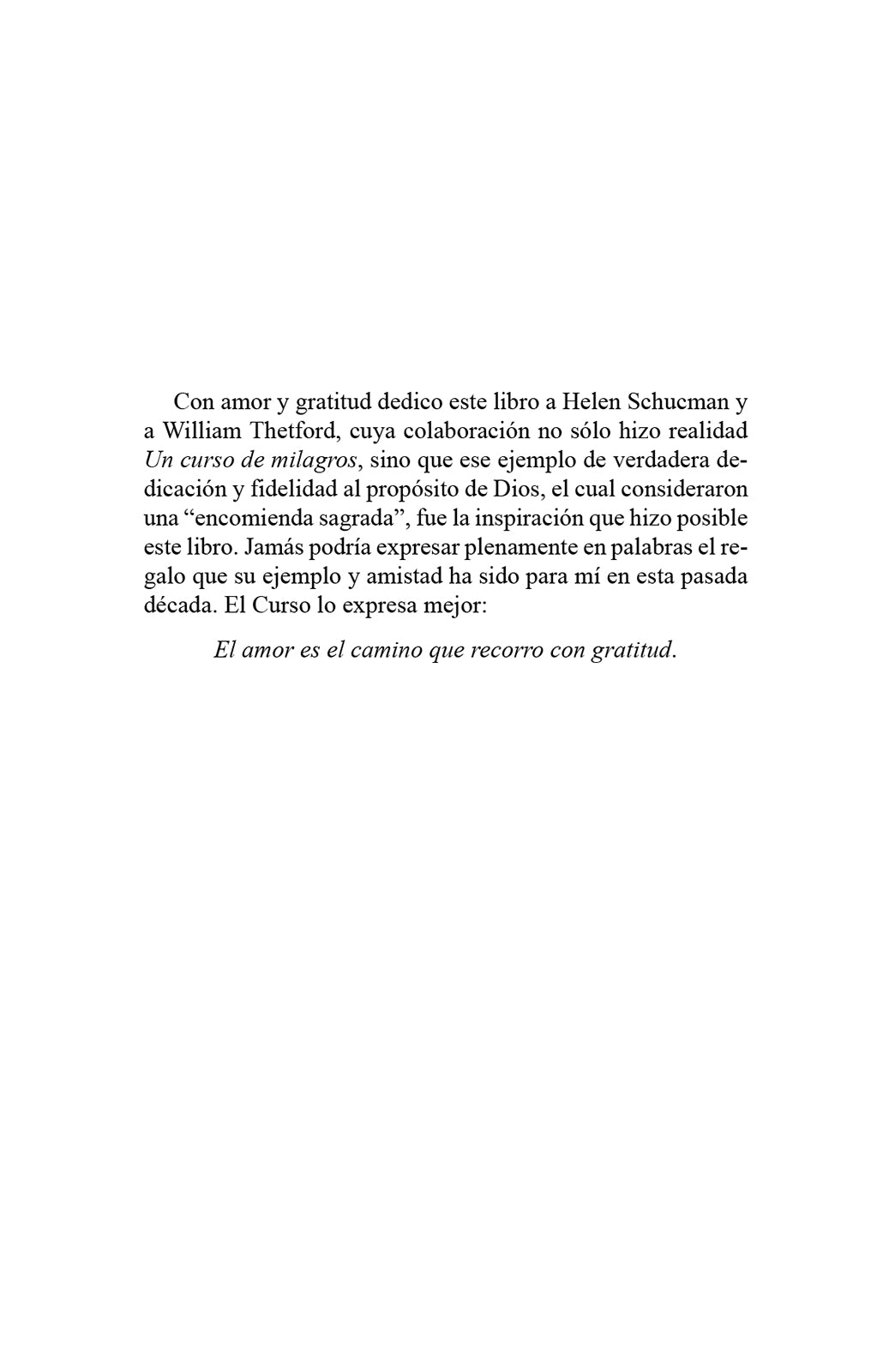 El perdón y Jesús: El punto de encuentro entre "Un curso de milagros" y el cristianismo [ES BOOK]
