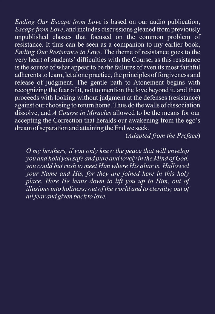 Ending Our Escape from Love: From Dissociation to Acceptance of "A Course in Miracles" [BOOK]