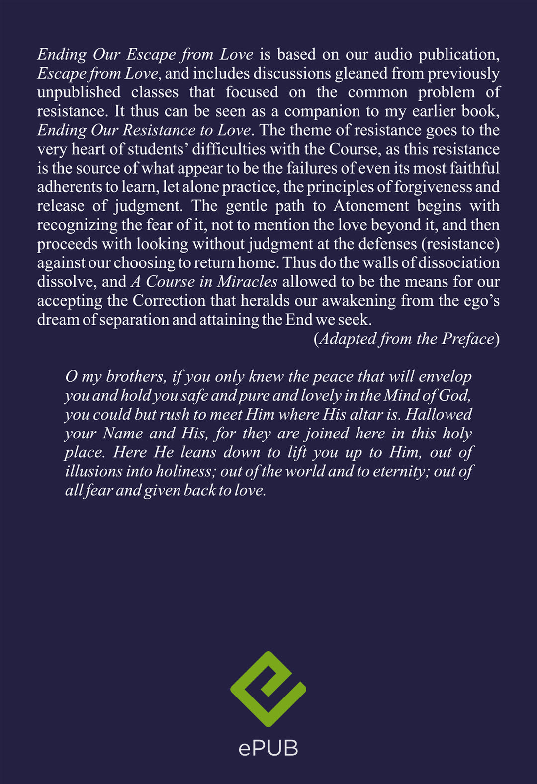 Ending Our Escape from Love: From Dissociation to Acceptance of "A Course in Miracles" [EPUB]