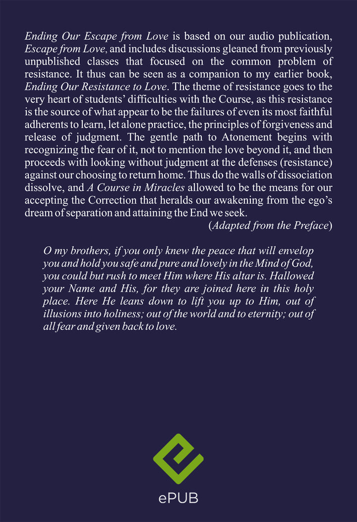 Ending Our Escape from Love: From Dissociation to Acceptance of "A Course in Miracles" [EPUB]