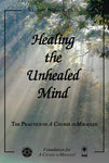 Healing the Unhealed Mind [BOOK]