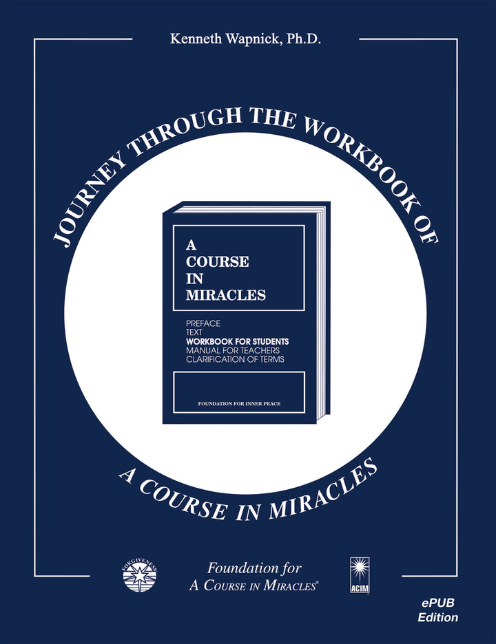 Journey through the Workbook of "A Course in Miracles" [EPUB]