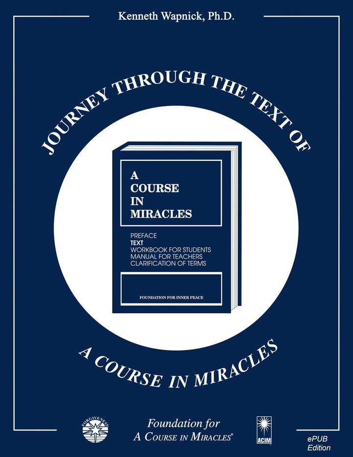 Journey through the Text of "A Course in Miracles" [EPUB]